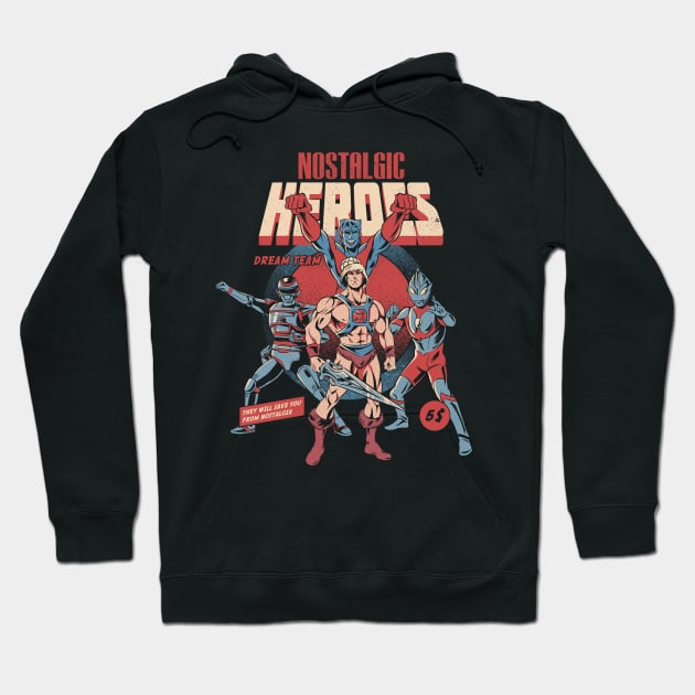 Nostalgic Heroes Hoodie by studioyumie